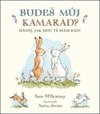 Budeš můj kamarád?