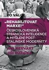 Rehabilitovat Marxe!