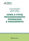 Vznik a vývoj medzinárodného podnikania a manažmentu