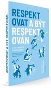 Respektovat a být respektován
