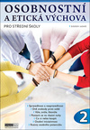 Osobnostní a etická výchova pro střední školy 2