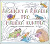 Básničky a říkadla pro maličká kukadla