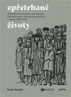 Zpřetrhané životy