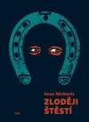 Zloději štěstí