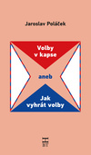 Volby v kapse aneb Jak vyhrát volby