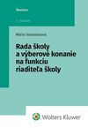 Rada školy a výberové konanie na funkciu riaditeľa školy