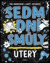 Sedm dní smůly: Úterý