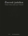 Černé jablko - Yoko Ono jede po Vltavě