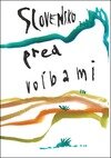 Slovensko pred voľbami