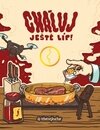 Cháluj ještě líp!