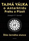 Tajná válka o Antarktidu, Prahu a Plzeň