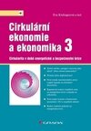 Cirkulární ekonomie a ekonomika 3 - Cirkularita v době energetické a bezpečnostní krize