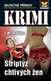 Striptýz chtivých žen - Krimi 3/24