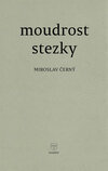 Moudrost stezky