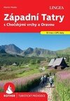 Západní Tatry s Chočskými vrchy a Oravou - turistický průvodce Rother