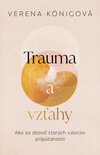 Trauma a vzťahy