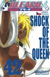 Bleach Shock of the Queen