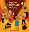 Moje prvé jazzové pesničky