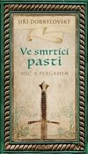 Ve smrtící pasti