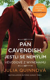Pan Cavendish, jestli se nemýlím