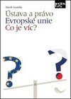 Ústava a právo Evropské unie Co je víc?