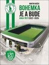 Bohemka je a bude