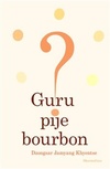Guru pije bourbon?