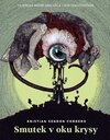 Smutek v oku krysy