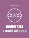 Modernita a ambivalence