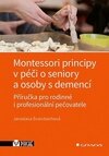 Montessori principy v péči o seniory a osoby s demencí