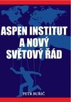 Aspen institut a nový světový řád