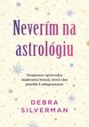Neverím na astrológiu