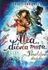 Alea, dievča mora: Posolstvo dažďa