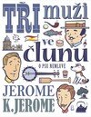 Tři muži ve člunu (o psu nemluvě)