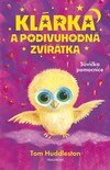 Klárka a podivuhodná zvířátka – Sůvička pomocnice