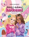 Knížka se samolepkami - Mezi námi holkami