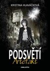 Podsvětí - Artefakt