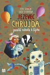 Jezevec Chrujda posílá robota k šípku