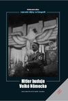 Hitler buduje Velké Německo
