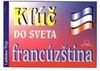 Kľúč do sveta - francúzština