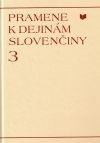Pramene k dejinám slovenčiny 3