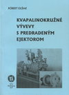 Kvapalinokružné vývevy s predradeným ejektorom