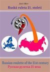 Ruská ruleta 21. století