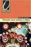 Filosofie mezi mýtem a vědou