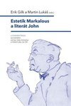 Estetik Markalous a literát John