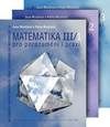 Matematika pro porozumění a praxi - Komplet ( III/1 + III/2 + III/3)