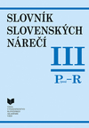 Slovník slovenských nárečí, 3.  (P - R)