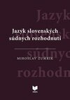 Jazyk slovenských súdnych rozhodnutí