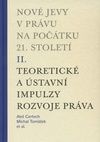 Nové jevy v právu na počátku 21. století (II.)