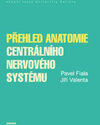 Přehled anatomie centrálního nervového systému